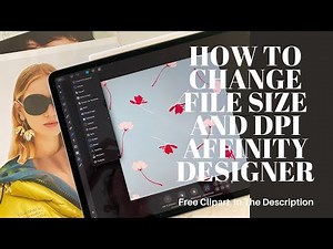 How to change file size and dpi in Affinity Designer
