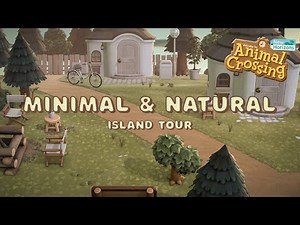Simple & Minimal Aesthetic Natural Island Tour 🌿 // Animal Crossing New Horizons