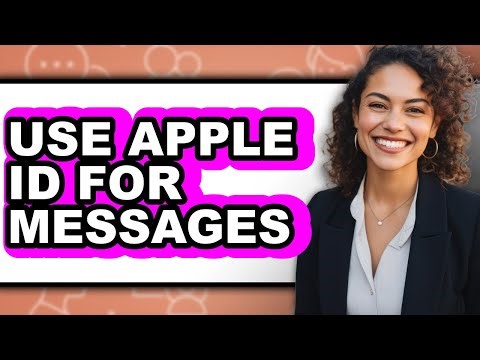 How to Use Apple Id for Messages - Step by Step
