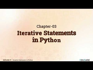 Iterative Statements in Python | Chapter 3 | Explore IT - 8