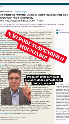 Dr Pedro Schwartzmann on Instagram: "🧬 Tirzepatida: o que acontece com os parâmetros cardiometabólicos quando o paciente recupera peso após suspender? Vamos falar disso no Masterclass, não vai perder né (link na bio)!!! No SURMOUNT-4, praticamente todos os pacientes que usaram tirzepatida e depois suspenderam recuperaram parte do peso perdido. Mas a pergunta mais importante era outra: o corpo “leva junto” o benefício cardiometabólico quando o peso volta? A resposta: sim — e de forma proporciona