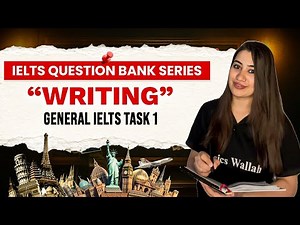 General IELTS Task 1 - IELTS Writing 🔥 Full Preparation Course | Practice & Tips
