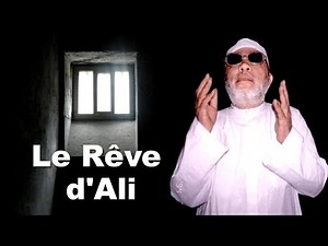 Cheikh Abdelhamid Kichk - Le Rêve d'Ali (Qu'Allah L'agrée)