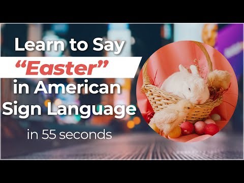 Signing in Seconds: Learn how to say EASTER in ASL! LESS THAN 40 SECONDS!