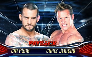 【4.5★】CM Punk vs. Chris Jericho - 2013.Payback