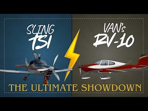 Sling TSI vs Van’s RV-10 : The Ultimate Showdown... The Results Will Shock You !!