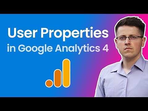 User-scoped Custom Dimensions in Google Analytics 4 (User properties)