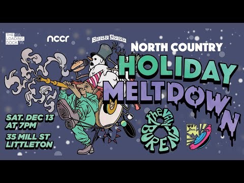 North Country Holiday Meltdown feat. the Van Burens, UFBros, & Matt Devlin