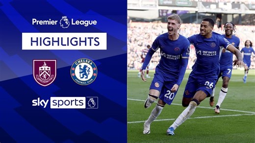 Burnley 1-4 Chelsea: Raheem Sterling in sensational form as Blues turn on style
