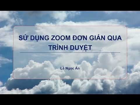 [ZOOM] Sử dụng Zoom trên trình duyệt web