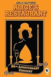 Arlo Guthrie: Alice's Restaurant 50th Anniversary Concert