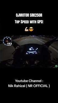 QJMOTOR SRK250R | TOP SPEED | GPS | CUTOFF| 💪🏻😎