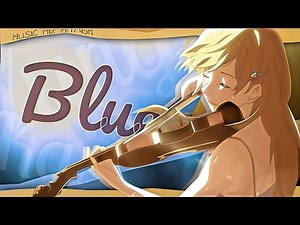 yung kai - Blue「AMV」- Anime MV