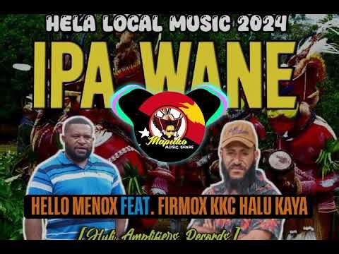 KUMAPU IPA WANE -Hella Menox ft. Firmox KKC Halukaya (2024) .mp3 (HELA LOCAL MUSIC)🇵🇬