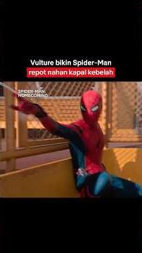 Semua Jaring Spider-Man Dikeluarin Demi Nahan Kapal! | Spider-Man: Homecoming