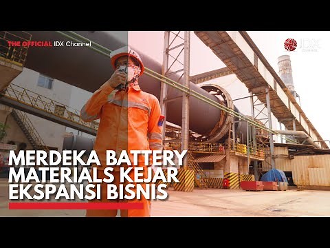 Merdeka Battery Materials Kejar Ekspansi Bisnis | IDX CHANNEL