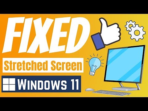 How to Fix Stretched Screen Problem on Windows 11 - 2025 [ FIXED 100% ]