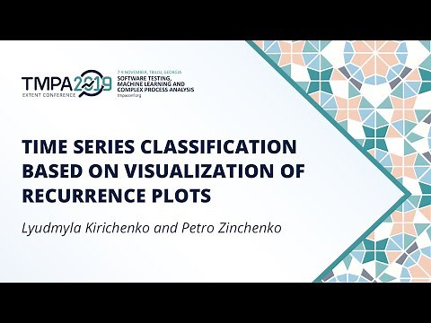 TMPA-2019: Time Series Classification Based on Visualization of Recurrence Plots
