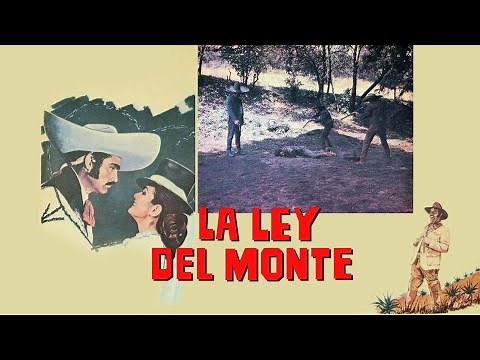 Pelicula Completa La Ley del Monte de Vicente Fernandez
