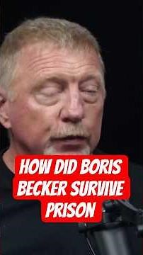 How did Boris Becker survive prison