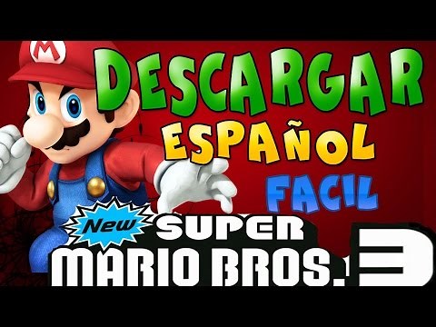 Tutorial: Descargar e Instalar Super Mario Bros 3 Wii, para PC - Español - Facil!.