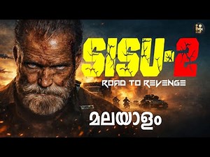 കിളവൻ പുലിയാണ് | SISU Road to Revenge Malayalam Recap & Explanation | Full Movie Story in Malayalam