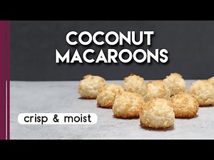 Easy Coconut Macaroons recipe | Moist & Crisp