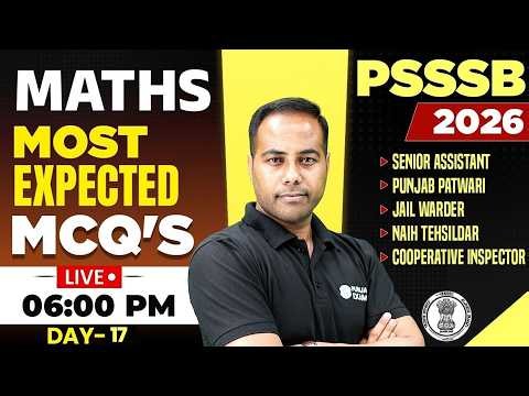 PSSSB Patwari, Clerk & Senior Assistant Maths | Day-17 | Maths Most Expected MCQs By Sumir sir