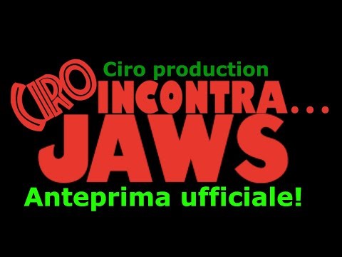 Ciro incontra… JAWS |ANTEPRIMA UFFICIALE!|