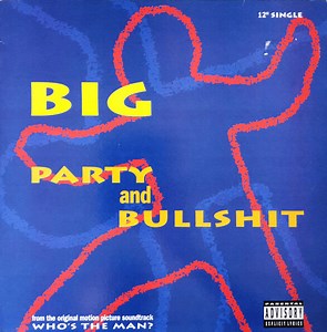 The Notorious B.I.G. – Party and Bullshit