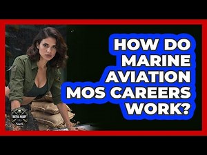 How Do Marine Aviation MOS Careers Work? - Battle Ready Force