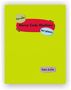 Fun with Morse Code Rhythms for piano