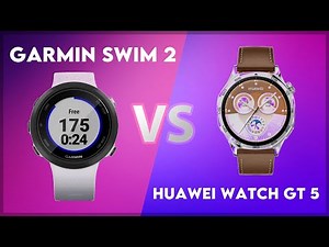 Garmin Swim 2 vs Huawei Watch GT 5 Comparison