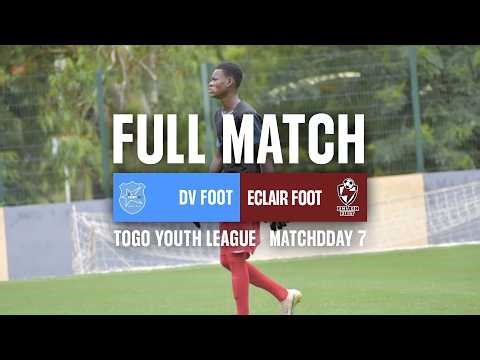 DV FOOT VS ECLAIR FOOT | TOGO YOUTH LEAGUE U20 - 7e JOURNÉE