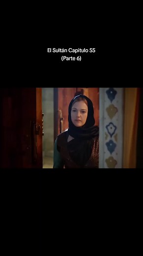 El Sultán Capitulo 55 Parte 6 #elsultan #capituloscompletos #hurremysuleiman #foryou #viral
