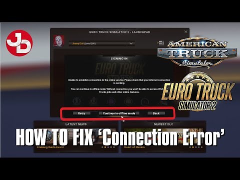 HOW TO FIX Offline Connection Error In-Game on ETS 2 & ATS (World of Trucks profile)