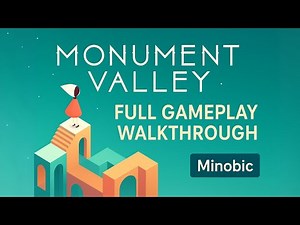 Monument Valley Full Gameplay Walkthrough | Beautiful Puzzle Adventure | Minobic