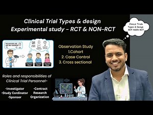Clinical trial Design | Experimental studies | RCT & Non RCT | Observational | Cohort | Case control
