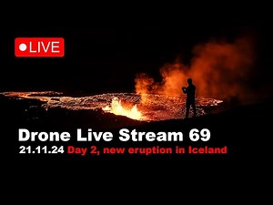 LIVE 21.11.24 Day 2 New volcano eruption in Iceland, drone live stream