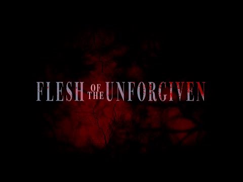 FLESH OF THE UNFORGIVEN - Official Trailer 2025