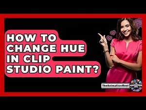How To Change Hue In Clip Studio Paint? - The Animation Reel