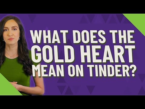 What Does the Gold Heart Represent on Tinder?