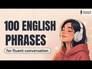 100 English phrases for daily life conversation | Easy English conversation Practice Podcast