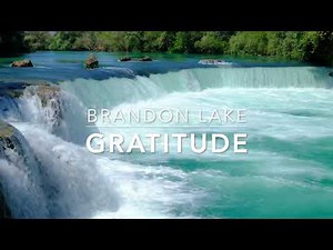 Gratitude - Brandon Lake (Lyric Video)