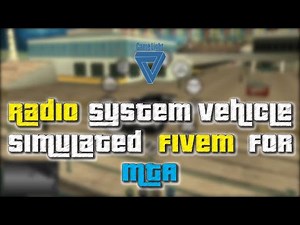 [MTA:SA] Radio System Vehicle Simulated Fivem For MTA