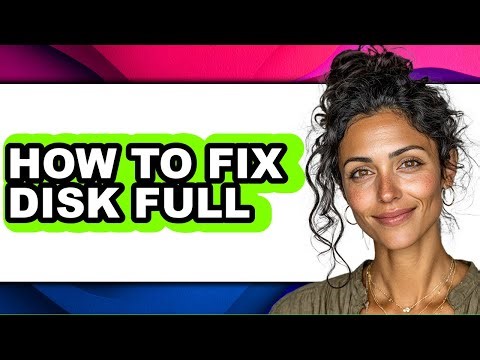 How to Fix Disk Full (full Guide)