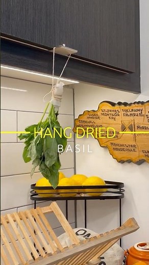 How I Hang Dry Fresh Basil at Home