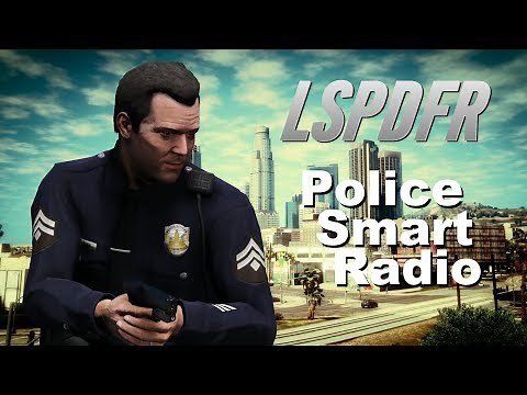 【GTA5】Police SmartRadio使用法 (改訂版)【LSPDFR】