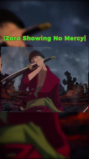 "Zoro Showing No Mercy"