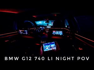 BMW 740 Li G12 Night POV Test Drive